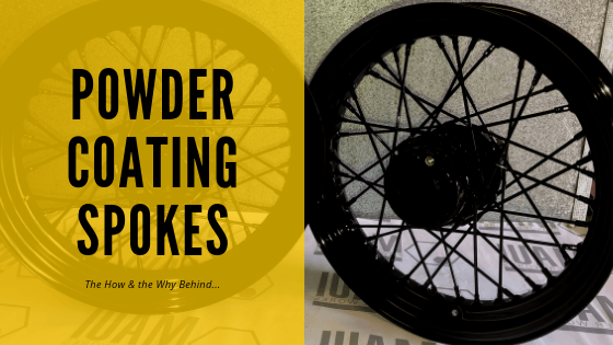 The how and the why behind powder coating spokes