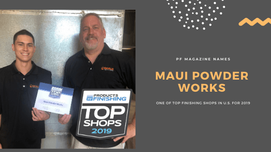 Maui Powder Works makes One Of Top Finishing Shops In U.S. for 2019